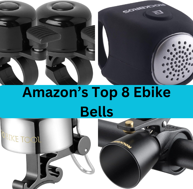 Best in Ring: Explore Amazon’s Top 8 Ebike Bells for Cyclists!